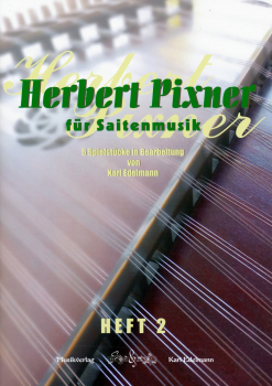 Herbert Pixner für Saitenmusik Heft 2